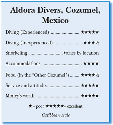 Aldora Divers, Cozumel,
Mexico - Rating