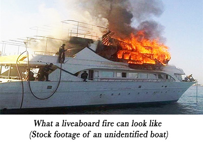 What a liveaboard fire can look like