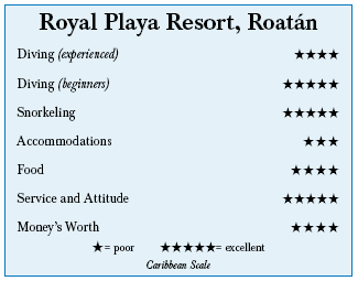 Royal Playa Resort, Roatán, Honduras